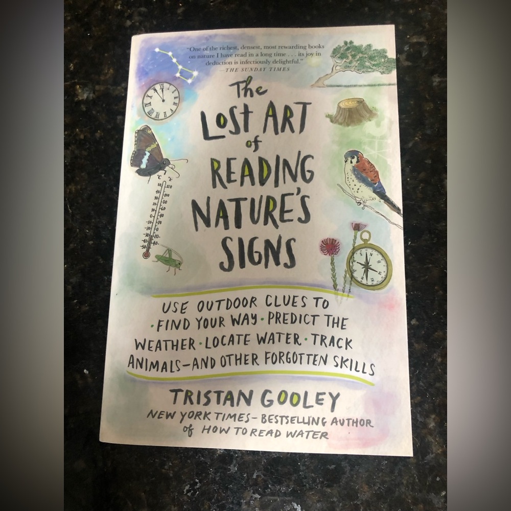 Brand New Book! The Lost Art of Reading Nature’s Signs